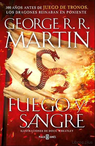 Descargar gratis ebook FUEGO Y SANGRE (CANCIÓN DE HIELO Y FUEGO) (RÚSTICA) en epub