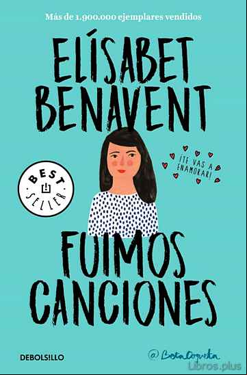 Descargar ebook FUIMOS CANCIONES (CANCIONES Y RECUERDOS 1)