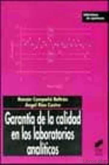 Descargar gratis ebook GARANTIA DE CALIDAD EN LOS LABORATORIOS ANALITICOS en epub