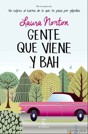 Descargar ebook GENTE QUE VIENE Y ¡BAH!