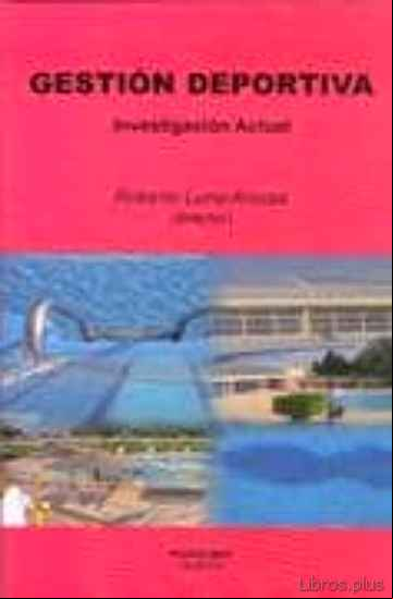 Descargar gratis ebook GESTION DEPORTIVA: INVESTIGACION ACTUAL en epub