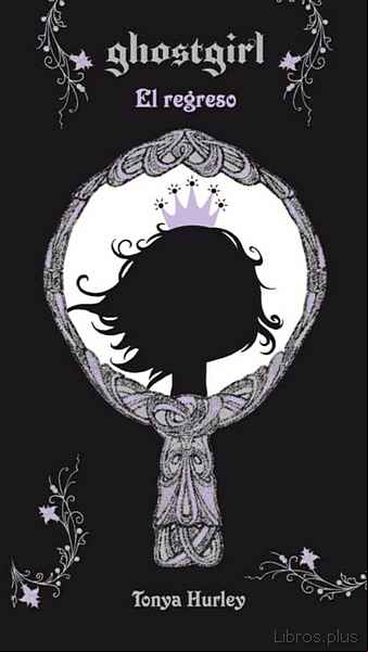 Descargar gratis ebook GHOSTGIRL II: EL REGRESO en epub