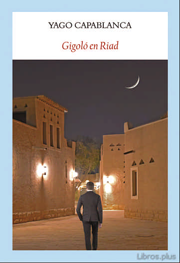 Descargar gratis ebook GIGOLÓ EN RIAD en epub