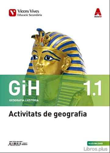 Descargar gratis ebook GIH 1. ILLES BALEARS. GEOGRAFIA I HISTÒRIA. ACTIVITATS 1 I 2. (AULA 3D) 1º ESO BALEARES SOCIALES CATALA en epub