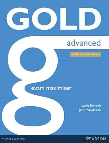 Descargar gratis ebook GOLD ADVANCED NE EXAM MAXIMISER W/ ONLINE AUDIO (NO KEY) (EXAMENES) en epub