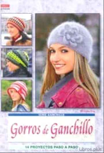 Descargar gratis ebook GORROS DE GANCHILLO: 14 PROYECTOS PASO A PASO en epub