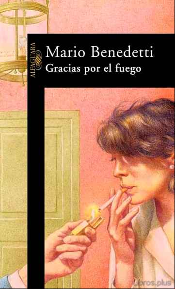 Descargar gratis ebook GRACIAS POR EL FUEGO en epub