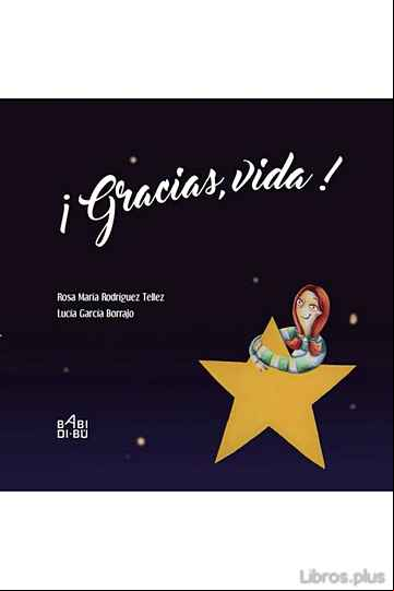 Descargar gratis ebook !GRACIAS, VIDA! en epub