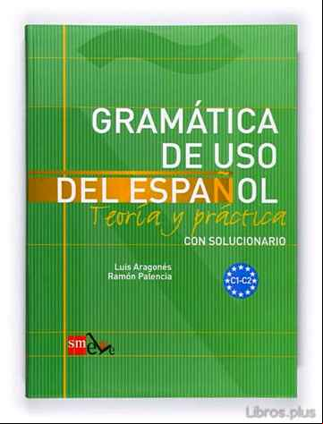 Descargar ebook GRAMATICA DE USO NIVEL C1-C2 (ELE)