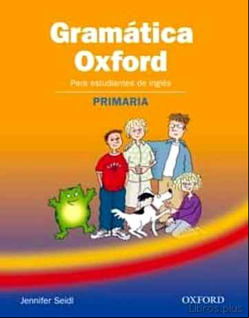 Descargar gratis ebook GRAMATICA OXFORD: PARA ESTUDIANTES DE INGLES (PRIMARIA) en epub