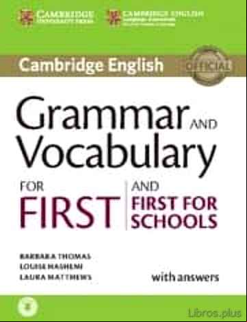 Descargar ebook GRAMMAR AND VOCABULARY FOR FIRST AND FIRST FOR SCHOOLS BOOK WITH ANSWERS AND AUDIO