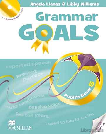 Descargar ebook GRAMMAR GOALS: PUPIL S BOOK PACK LEVEL 5 (MIXED MEDIA PRODUCT)