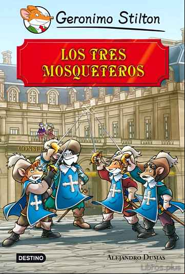Descargar gratis ebook GRANDES HISTORIAS : LOS TRES MOSQUETEROS en epub