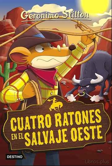 Descargar gratis ebook GS 27:CUATRO RATONES EN EL SALVAJE OESTE en epub