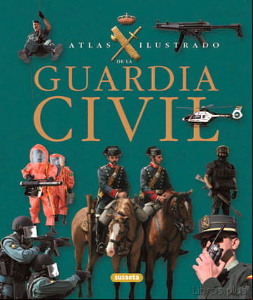 Descargar ebook GUARDIA CIVIL: ATLAS ILUSTRADO