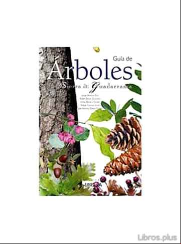 Descargar gratis ebook GUÍA DE ARBOLES DE LA SIERRA DE GUADARRAMA en epub