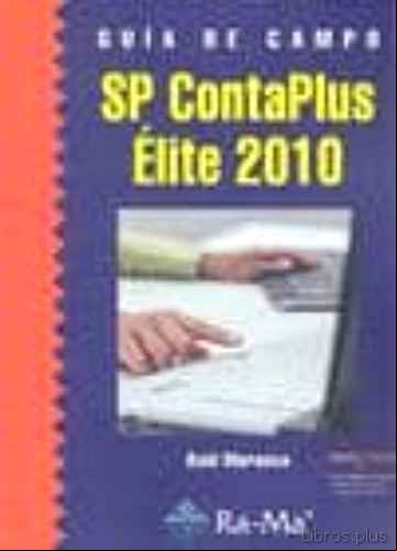 Descargar gratis ebook GUIA DE CAMPO SP CONTAPLUS ELITE 2010 en epub