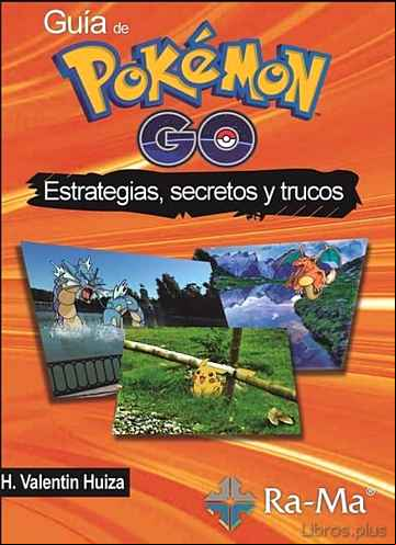 Descargar gratis ebook GUIA DE POKEMON GO ESTRATEGIAS, SECRETOS Y TRUCOS en epub