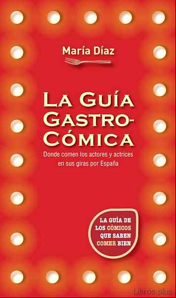 Descargar gratis ebook GUIA GASTROCOMICA en epub