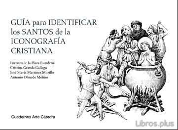 Descargar ebook GUIA PARA IDENTIFICAR LOS SANTOS DE LA ICONOGRAFIA CRISTIANA