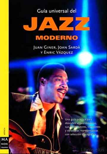 Descargar ebook GUIA UNIVERSAL DEL JAZZ MODERNO
