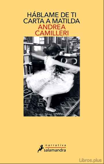 Descargar gratis ebook HÁBLAME DE TI: CARTA A MATILDA en epub