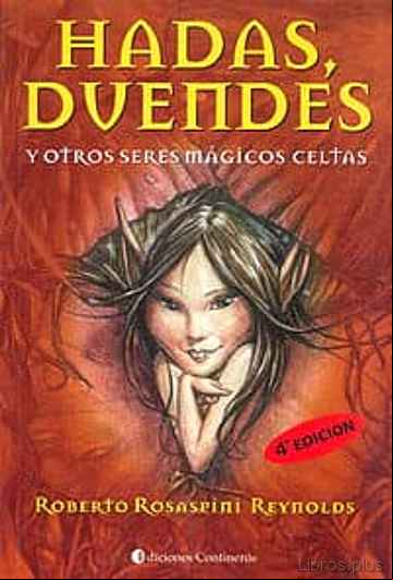 Descargar gratis ebook HADAS, DUENDES Y OTRAS CRIATURAS MAGICAS CELTAS (4ª ED.) en epub