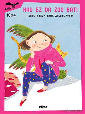 Descargar gratis ebook HAU EZ DA ZOO BAT! en epub
