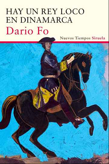 Descargar gratis ebook HAY UN REY LOCO EN DINAMARCA en epub