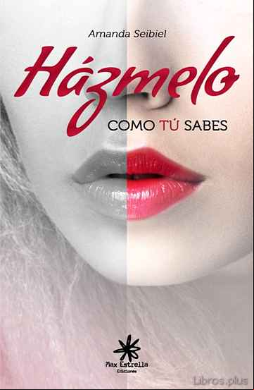 Descargar gratis ebook HÁZMELO COMO TÚ SABES en epub