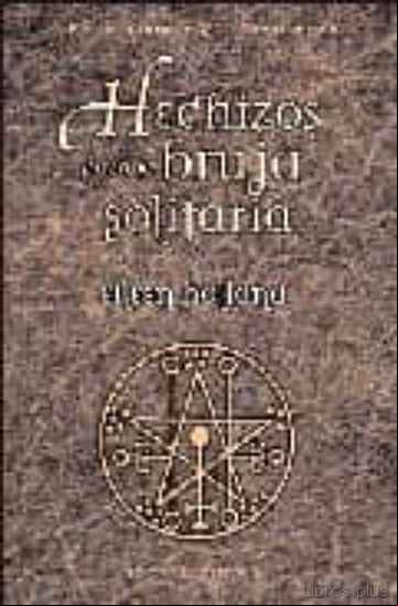Descargar gratis ebook HECHIZOS PARA LA BRUJA SOLITARIA en epub