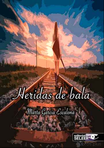 Descargar gratis ebook HERIDAS DE BALA en epub