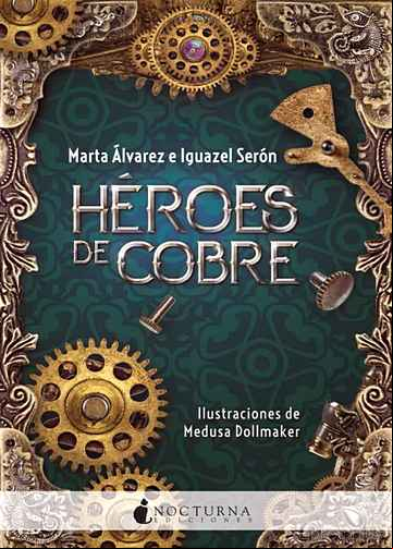 Descargar gratis ebook HEROES DE COBRE en epub