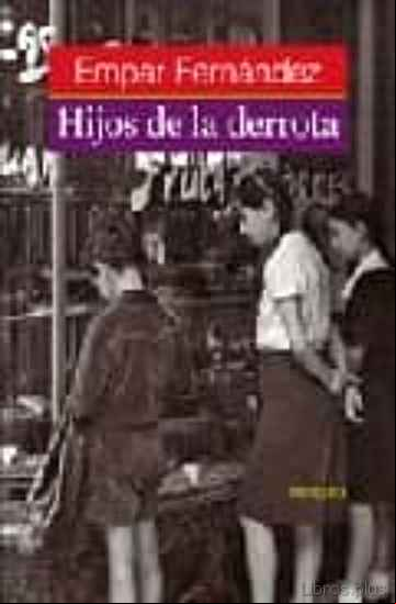 Descargar gratis ebook HIJOS DE LA DERROTA en epub