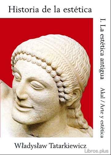 Descargar gratis ebook HISTORIA DE LA ESTETICA (T. I): LA ESTETICA ANTIGUA en epub