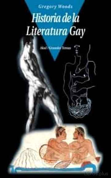Descargar gratis ebook HISTORIA DE LA LITERATURA GAY en epub