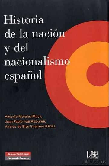 Descargar ebook HISTORIA DE LA NACIÓN Y DEL NACIONALISMO ESPAÑOL