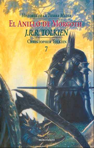 Descargar ebook HISTORIA DE LA TIERRA MEDIA: EL ANILLO DE MORGOTH (HISTORIA DE LA TIERRA MEDIA; T. 7)
