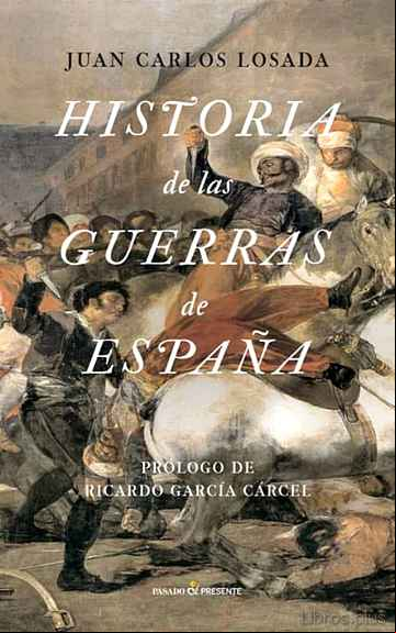 Descargar ebook HISTORIA DE LAS GUERRAS DE ESPAÑA