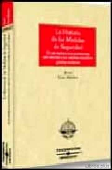 Descargar gratis ebook HISTORIA DE LAS MEDIDAS DE SEGURIDAD en epub