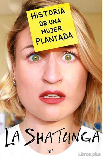Descargar gratis ebook HISTORIA DE UNA MUJER PLANTADA en epub