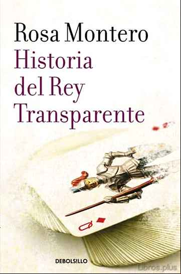 Descargar gratis ebook HISTORIA DEL REY TRANSPARENTE en epub