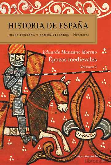 Descargar ebook HISTORIAS DE ESPAÑA (VOL. 2): EPOCAS MEDIEVALES