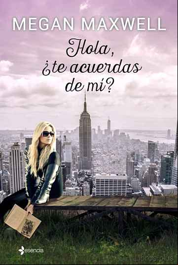 Descargar gratis ebook HOLA, ¿TE ACUERDAS DE MI? en epub