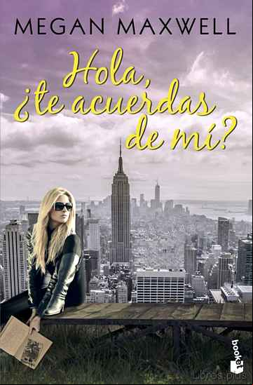 Descargar gratis ebook HOLA, ¿TE ACUERDAS DE MI? en epub