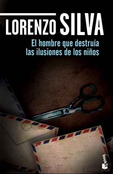 Descargar gratis ebook HOMBRE QUE DESTRUIA ILUSIONES DE NIÑOS en epub