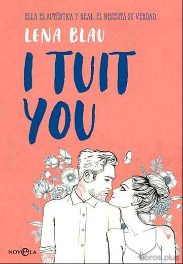 Descargar gratis ebook I TUIT YOU en epub