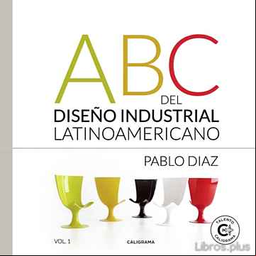 Descargar gratis ebook (I.B.D.) ABC DEL DISEÑO INDUSTRIAL LATINOAMERICANO en epub