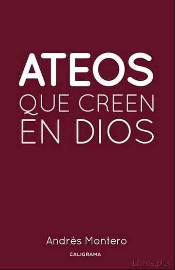 Descargar gratis ebook (I.B.D.) ATEOS QUE CREEN EN DIOS en epub