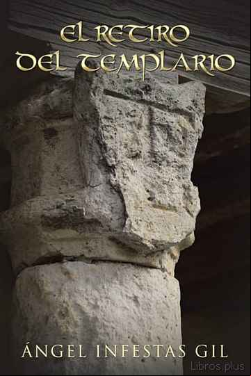 Descargar gratis ebook (I.B.D.) EL RETIRO DEL TEMPLARIO en epub